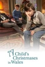 Nonton Film A Child’s Christmases in Wales (2009) Subtitle Indonesia Streaming Movie Download
