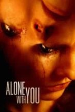Nonton Film Alone with You (2022) Subtitle Indonesia Streaming Movie Download
