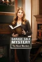Nonton Film Garage Sale Mystery: The Novel Murders (2016) Subtitle Indonesia Streaming Movie Download