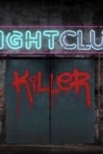 Nonton Film Nightclub Killer (2015) Subtitle Indonesia Streaming Movie Download