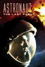 Nonton Film Astronaut: The Last Push (2012) Subtitle Indonesia Streaming Movie Download