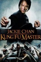Nonton Film Jackie Chan Kung Fu Master (2009) Subtitle Indonesia Streaming Movie Download