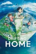 Nonton Film Drifting Home (2022) Subtitle Indonesia Streaming Movie Download