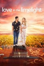 Nonton Film Love in the Limelight (2022) Subtitle Indonesia Streaming Movie Download