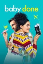 Nonton Film Baby Done (2020) Subtitle Indonesia Streaming Movie Download