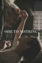 Nonton Film Ode to Nothing (2018) Subtitle Indonesia Streaming Movie Download