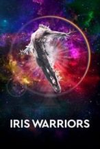 Nonton Film Iris Warriors (2022) Subtitle Indonesia Streaming Movie Download