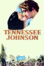 Nonton Film Tennessee Johnson (1942) Subtitle Indonesia Streaming Movie Download