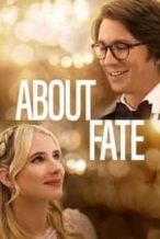Nonton Film About Fate (2022) Subtitle Indonesia Streaming Movie Download