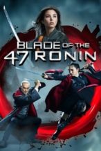 Nonton Film Blade of the 47 Ronin (2022) Subtitle Indonesia Streaming Movie Download