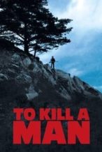 Nonton Film To Kill a Man (2014) Subtitle Indonesia Streaming Movie Download