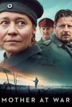 Nonton Film Mother at War (2020) Subtitle Indonesia Streaming Movie Download