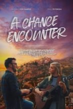 Nonton Film A Chance Encounter (2022) Subtitle Indonesia Streaming Movie Download