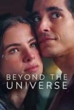 Nonton Film Beyond the Universe (2022) Subtitle Indonesia Streaming Movie Download