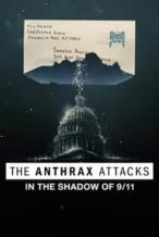 Nonton Film The Anthrax Attacks: In the Shadow of 9/11 (2022) Subtitle Indonesia Streaming Movie Download