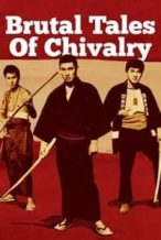 Nonton Film Brutal Tales of Chivalry (1965) Subtitle Indonesia Streaming Movie Download