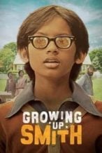 Nonton Film Growing Up Smith (2017) Subtitle Indonesia Streaming Movie Download