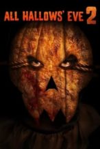 Nonton Film All Hallows’ Eve 2 (2015) Subtitle Indonesia Streaming Movie Download