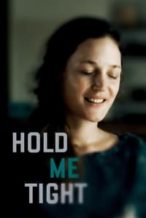 Nonton Film Hold Me Tight (2021) Subtitle Indonesia Streaming Movie Download