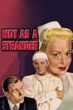 Nonton Film Not as a Stranger (1955) Subtitle Indonesia Streaming Movie Download