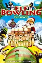 Nonton Film Elf Bowling the Movie (2007) Subtitle Indonesia Streaming Movie Download