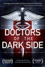Nonton Film Doctors of the Dark Side (2011) Subtitle Indonesia Streaming Movie Download