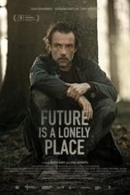 Nonton Film Future Is a Lonely Place (2021) Subtitle Indonesia Streaming Movie Download