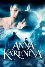 Nonton Film Anna Karenina (1997) Subtitle Indonesia Streaming Movie Download