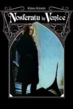 Nonton Film Nosferatu in Venice (1988) Subtitle Indonesia Streaming Movie Download