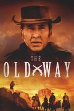 Nonton Film The Old Way (2023) Subtitle Indonesia Streaming Movie Download