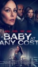 Nonton Film A Baby at Any Cost (2022) Subtitle Indonesia Streaming Movie Download