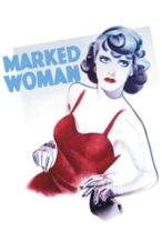 Nonton Film Marked Woman (1937) Subtitle Indonesia Streaming Movie Download