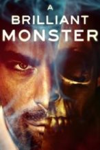 Nonton Film A Brilliant Monster (2018) Subtitle Indonesia Streaming Movie Download
