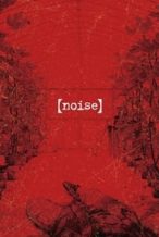 Nonton Film Noise (2022) Subtitle Indonesia Streaming Movie Download