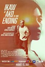 Nonton Film Ikaw at ako at ang ending (2021) Subtitle Indonesia Streaming Movie Download