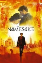 Nonton Film The Namesake (2006) Subtitle Indonesia Streaming Movie Download