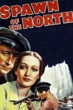 Nonton Film Spawn of the North (1938) Subtitle Indonesia Streaming Movie Download