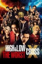 Nonton Film HiGH&LOW THE WORST X (CROSS) (2022) Subtitle Indonesia Streaming Movie Download