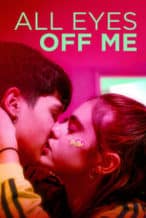 Nonton Film All Eyes Off Me (2022) Subtitle Indonesia Streaming Movie Download