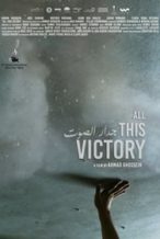 Nonton Film All This Victory (2021) Subtitle Indonesia Streaming Movie Download