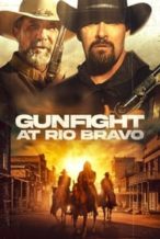 Nonton Film Gunfight at Rio Bravo (2023) Subtitle Indonesia Streaming Movie Download