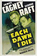 Nonton Film Each Dawn I Die (1939) Subtitle Indonesia Streaming Movie Download