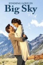 Nonton Film Finding Love in Big Sky, Montana (2022) Subtitle Indonesia Streaming Movie Download