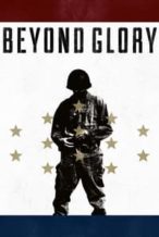 Nonton Film Beyond Glory (2015) Subtitle Indonesia Streaming Movie Download