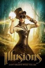 Nonton Film Illusions (2017) Subtitle Indonesia Streaming Movie Download