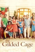 Nonton Film The Gilded Cage (2013) Subtitle Indonesia Streaming Movie Download