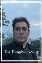 Nonton Film Thy Kingdom Come (2018) Subtitle Indonesia Streaming Movie Download