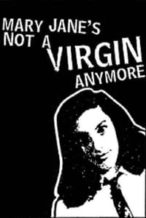 Nonton Film Mary Jane’s Not a Virgin Anymore (1998) Subtitle Indonesia Streaming Movie Download