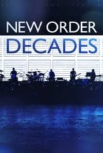 Nonton Film New Order: Decades (2018) Subtitle Indonesia Streaming Movie Download