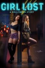 Nonton Film Girl Lost: A Hollywood Story (2020) Subtitle Indonesia Streaming Movie Download